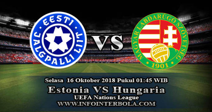 Prediksi Bola Estonia Vs Hungaria 16 Oktober