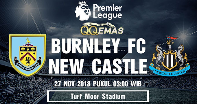 Prediksi Bola Burnley FC Vs Newcastle 27 November 2018