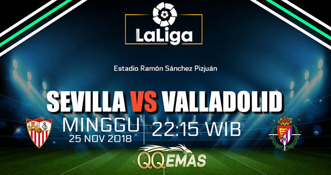 Prediksi Bola Sevilla Vs Valladolid 25 November 2018