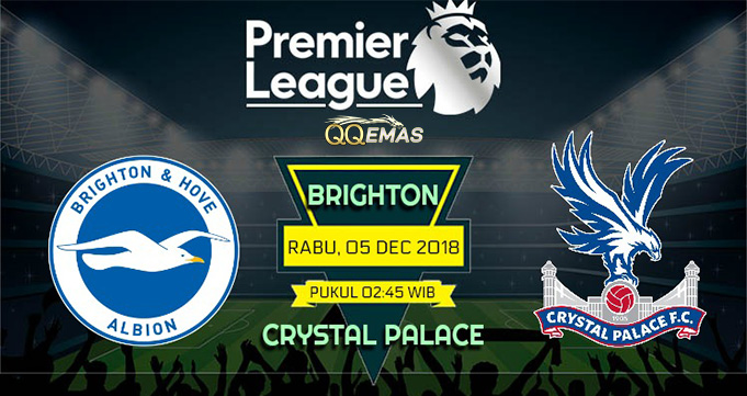 Prediksi Bola Brighton Vs Crystal Palace 5 Desember 2018