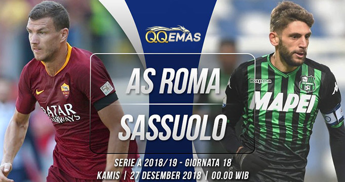 Prediksi Bola Roma Vs Sassuolo 27 Desember 2018