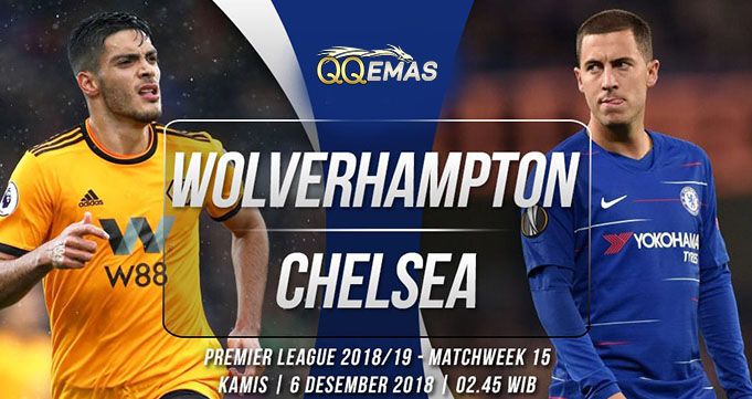 Prediksi Bola Wolves Vs Chelsea 6 Desember 2018