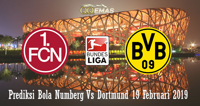 Prediksi Bola Numberg Vs Dortmund 19 Februari 2019