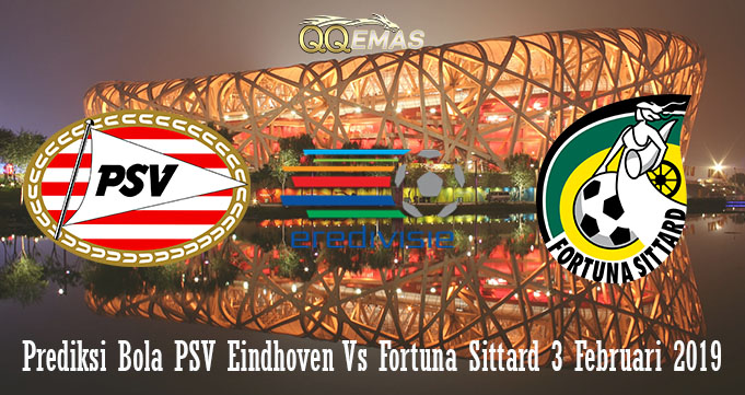 Prediksi Bola PSV Eindhoven Vs Fortuna Sittard 3 Februari 2019