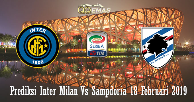 Prediksi Inter Milan Vs Sampdoria 18 Februari 2019