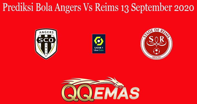 Prediksi Bola Angers Vs Reims 13 September 2020