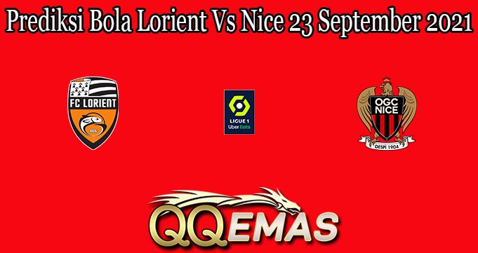 Prediksi Bola Lorient Vs Nice 23 September 2021