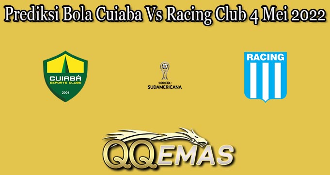 Prediksi Bola Cuiaba Vs Racing Club 4 Mei 2022