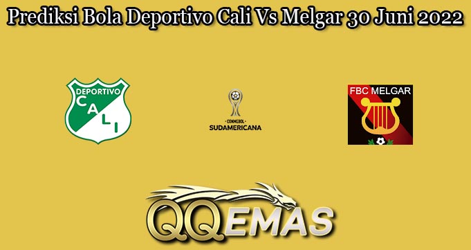 Prediksi Bola Deportivo Cali Vs Melgar 30 Juni 2022