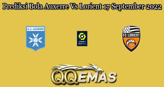 Prediksi Bola Auxerre Vs Lorient 17 September 2022